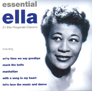 Ella Fitzgerald / Essential Ella Fitzgerald