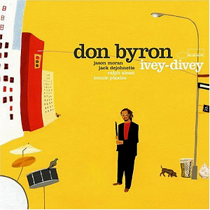 Don Byron / Ivey-Divey 