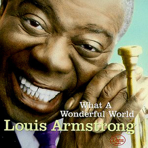 Louis Armstrong / What A Wonderful World (미개봉)