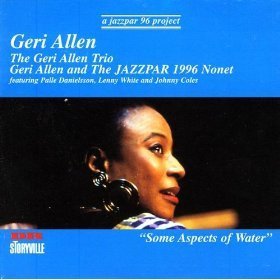 Geri Allen / Some Aspects of Water (Jazzpar 96) 