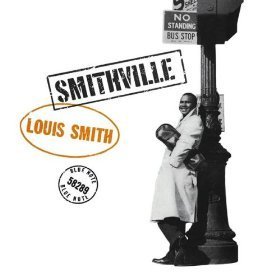 Louis Smith / Smithville (Connoisseur Series)