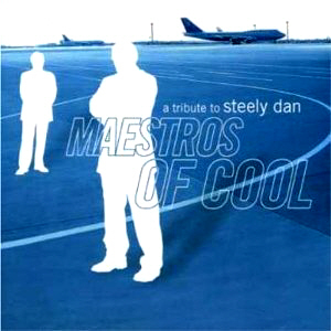 V.A. / Maestros of Cool - A Tribute to Steely Dan (2CD)