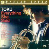 Toku / Everything She Said