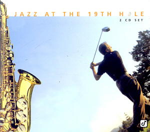 V.A. / Jazz At The 19Th Hole (2CD, DIGI-PAK)