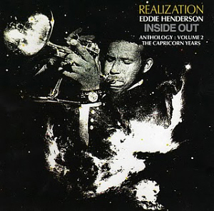 Eddie Henderson / Anthology Vol.2-Realization &amp; Inside Out-The Capricorn Years