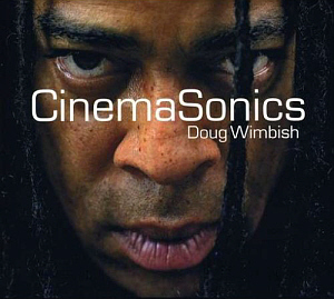 Doug Wimbish / Cinema Sonics (DIGI-PAK)