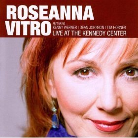 Roseanna Vitro / Live At The Kennedy Center