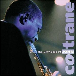 John Coltrane / The Very Best Of John Coltrane