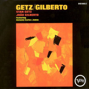 Stan Getz / Getz/Gilberto