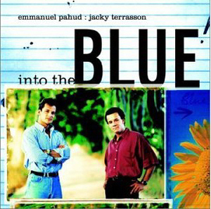Emmanuel Pahud and Jacky Terrasson / Into the Blue