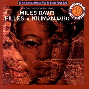 Miles Davis / Fills De Kilimanjaro