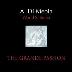Al Di Meola / The Grande Passion