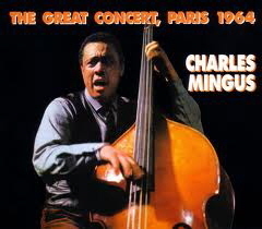 Charles Mingus / The Great Concert, Paris 1964 (2CD)