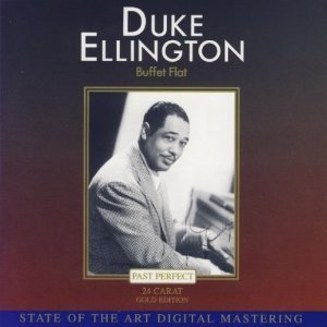 Duke Ellington / Buffet Flat (24 Carat Gold Edition)