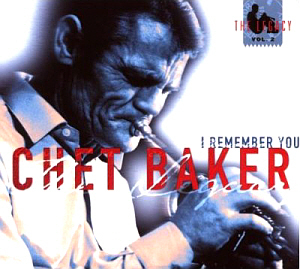 Chet Baker / I Remember You (LIVE, DIGI-PAK)
