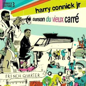Harry Connick Jr. / Chanson Du Vieux Carre (미개봉)