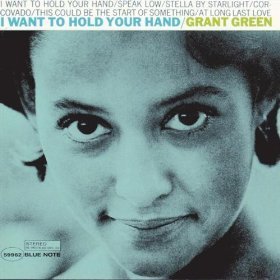 Grant Green / I Want To Hold Your Hand (LP MINIATURE)