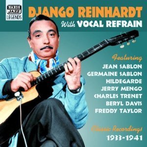Django Reinhardt / Django Reinhardt: With Vocals (1933-1941)