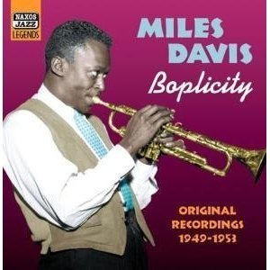 Miles Davis / Boplicity (1949-1953)