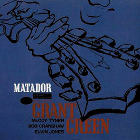 Grant Green / Matador