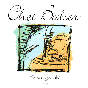 Chet Baker / As Time Goes By