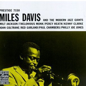 Miles Davis / Miles Davis And The Modern Jazz Giants