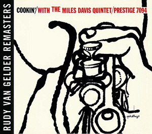 Miles Davis / Cookin&#039; With The Miles Davis Quintet (RVG REMASTERED)