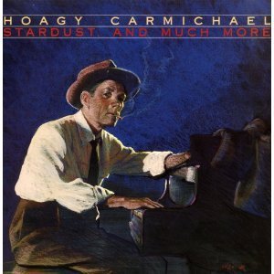Hoagy Carmichael / Stardust And Much More (미개봉)