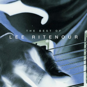 Lee Ritenour / The Very Best Of Lee Ritenour