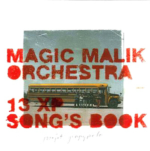 Magic Malik Orchestra / 13 Xp Song&#039;s Book (미개봉)