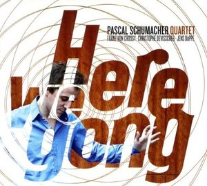 Pascal Schumacher Quartet / Here We Gong (DIGI-PAK, 미개봉) 
