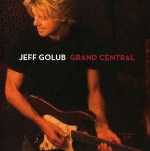 Jeff Golub / Grand Central (미개봉)