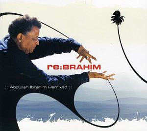 Abdullah Ibrahim / Re: Brahim (DIGI-PAK, 미개봉)