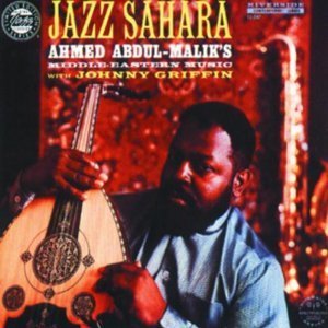 Ahmed Abdul-Malik / Jazz Sahara (미개봉)