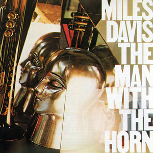 Miles Davis / The Man With The Horn