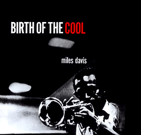 Miles Davis / Birth Of The Cool 