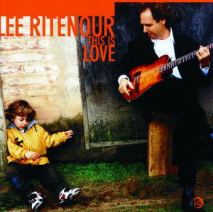 Lee Ritenour / This Is Love