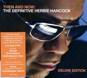 Herbie Hancock / Then And Now: The Definitive Herbie Hancocok (CD+DVD)