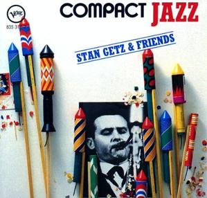 Stan Getz &amp; Friends / Compact Jazz: Getz &amp; Friends