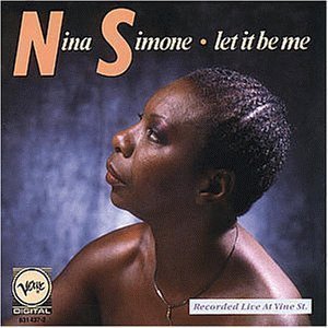 Nina Simone / Let It Be Me