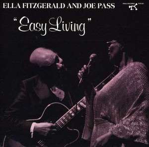 Ella Fitzgerald &amp; Joe Pass / Easy Living