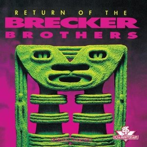 Brecker Brothers / Return Of The Brecker Brothers (미개봉)