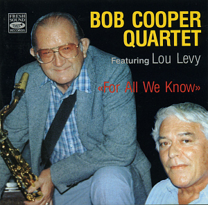 Bob Cooper / For All We Know
