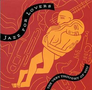 V.A. / Very Thought of You: Jazz for Lovers