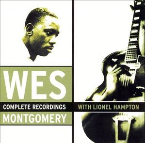 Wes Montgomery / Complete Recordings With Lionel Hampton (2CD)
