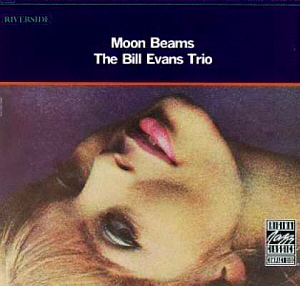 Bill Evans Trio / Moon Beams (미개봉)