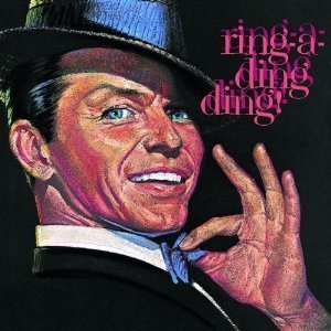 Frank Sinatra / Ring-A-Ding Ding! (REMASTERED) 