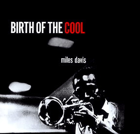 Miles Davis / Birth Of The Cool (RVG Edition)