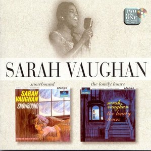 Sarah Vaughan / Snowbound + The Lonely Hours