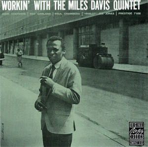 Miles Davis Quintet / Workin&#039; with the Miles Davis Quintet